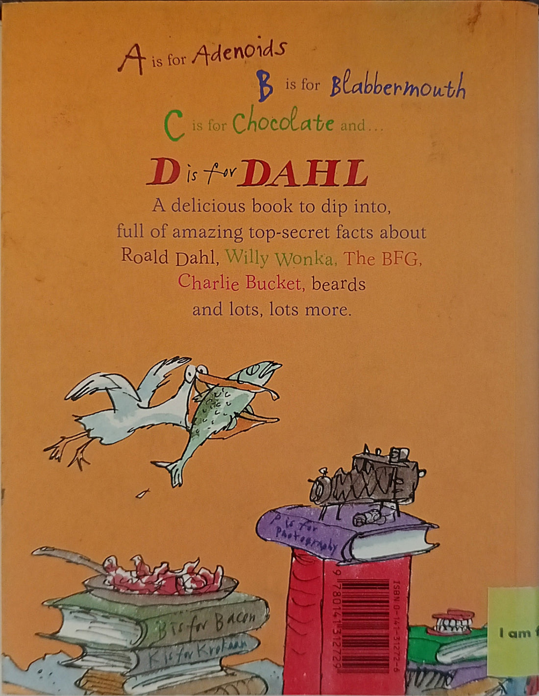 D Is for Dahl: A Gloriumptious A-Z Guide to the World of Roald Dahl