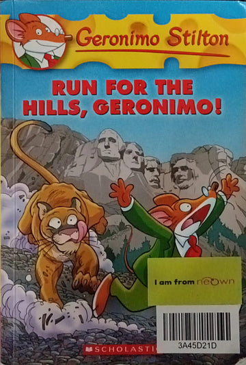 Geronimo Stilton #47 Run for the Hills, Geronimo!