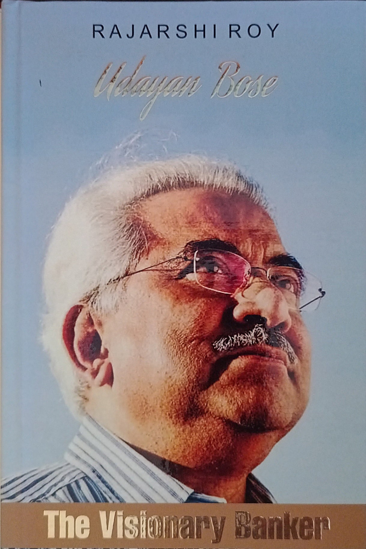 Udayan Bose: The Visionary Banker