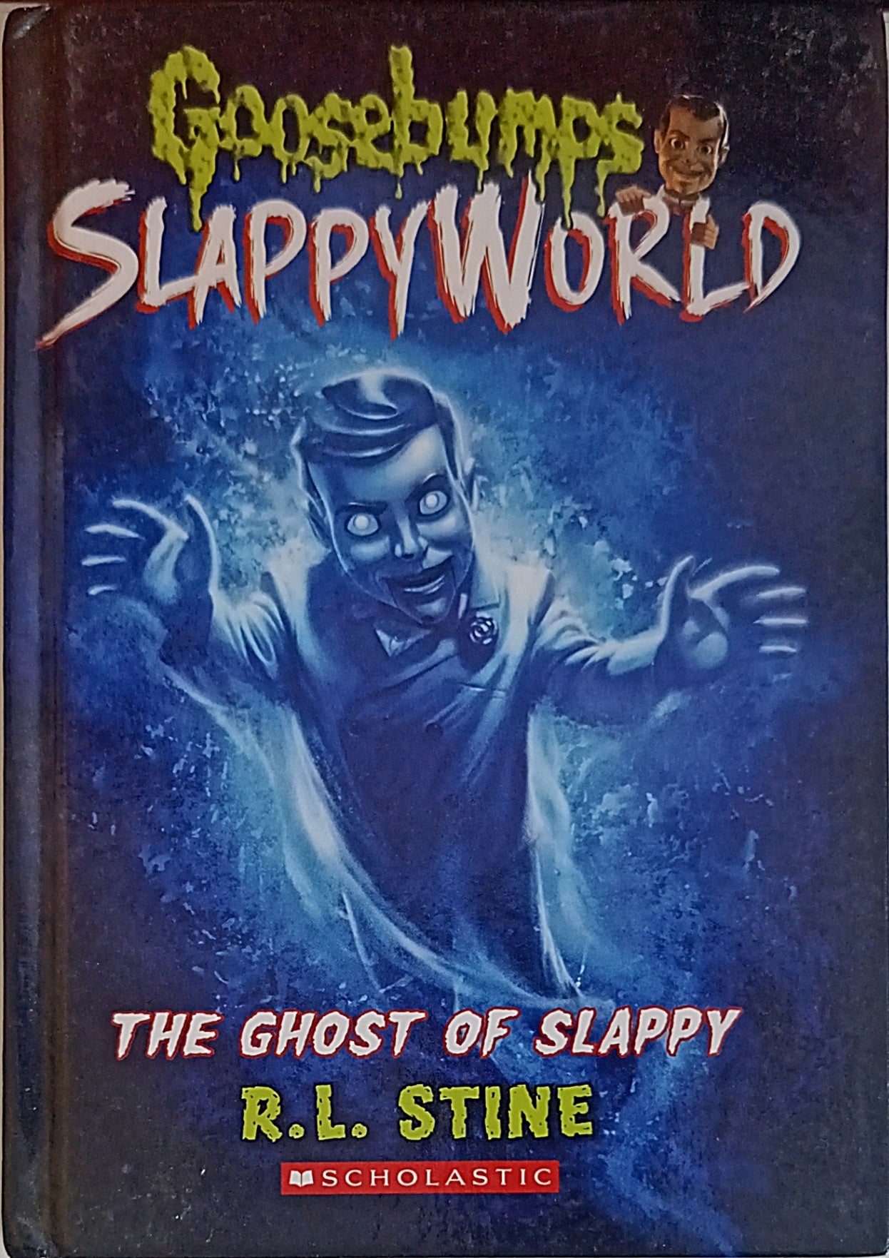 Goosebumps Slappyworld The Ghost of Slappy