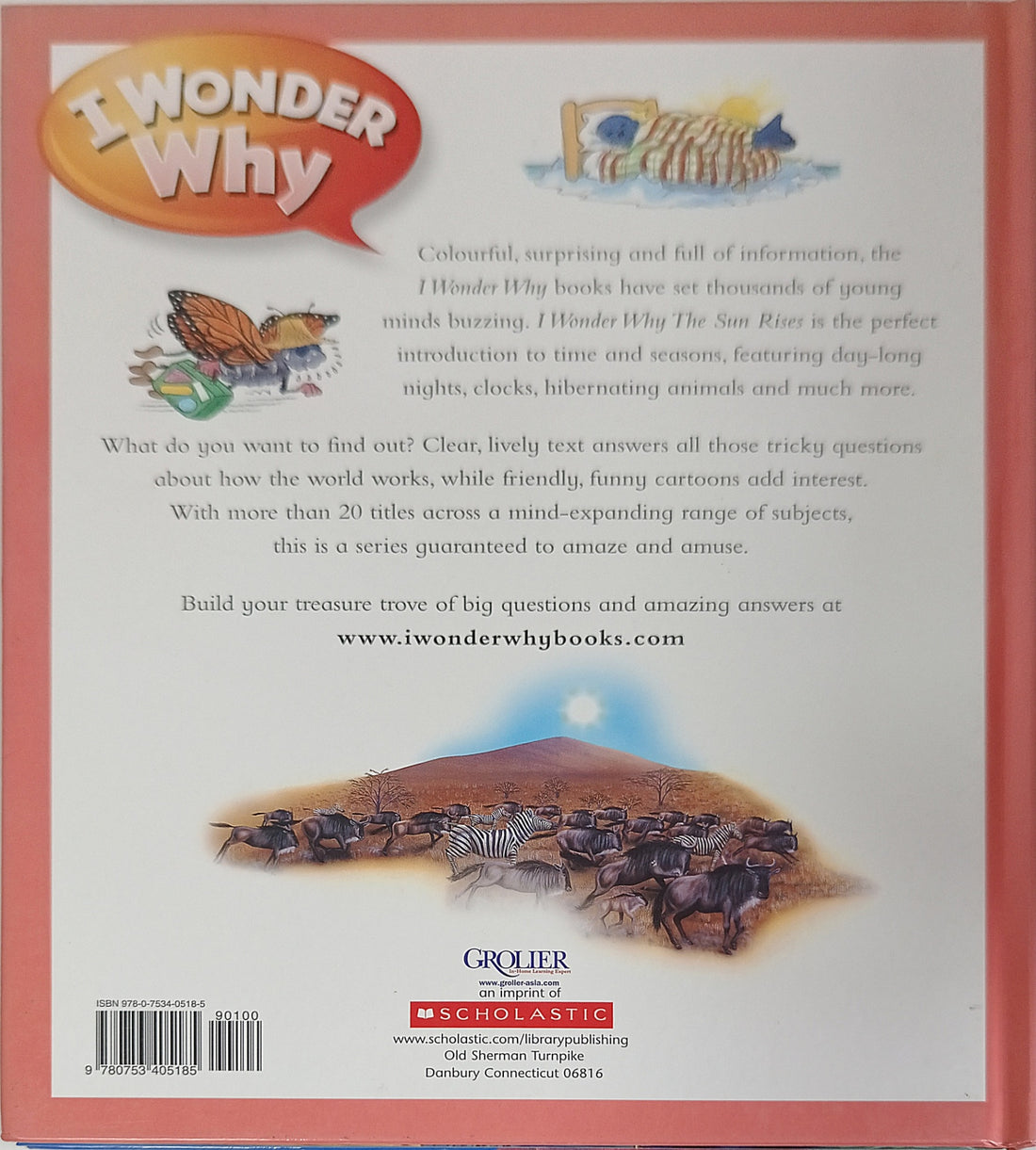 I Wonder Why: I Wonder Why the Sun Rises And Other Questions About Time and Seasons