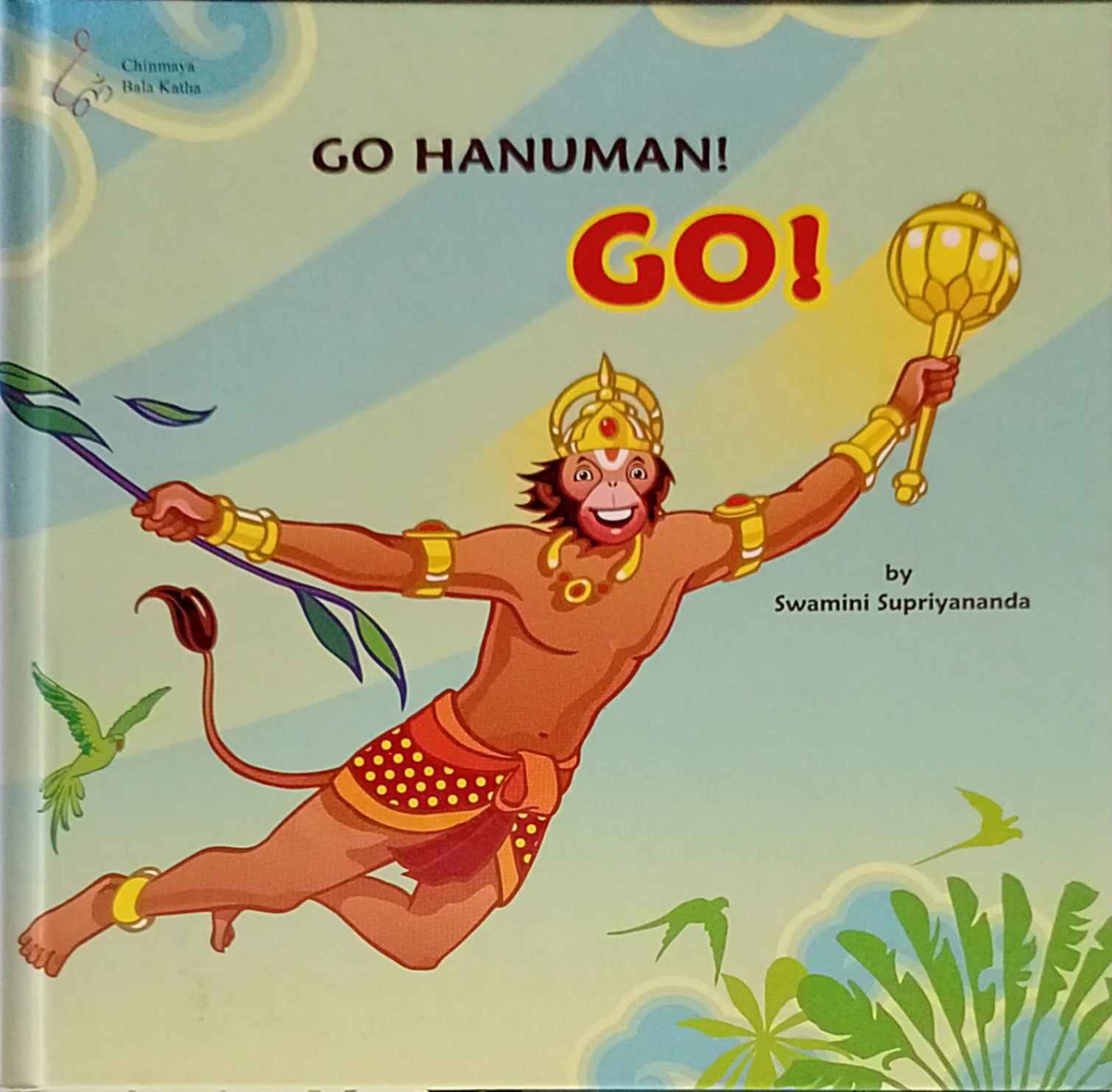 Chinmaya Bala Katha-Go Hanuman! Go!