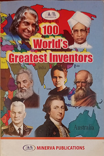 100 World's Greatest Inventors