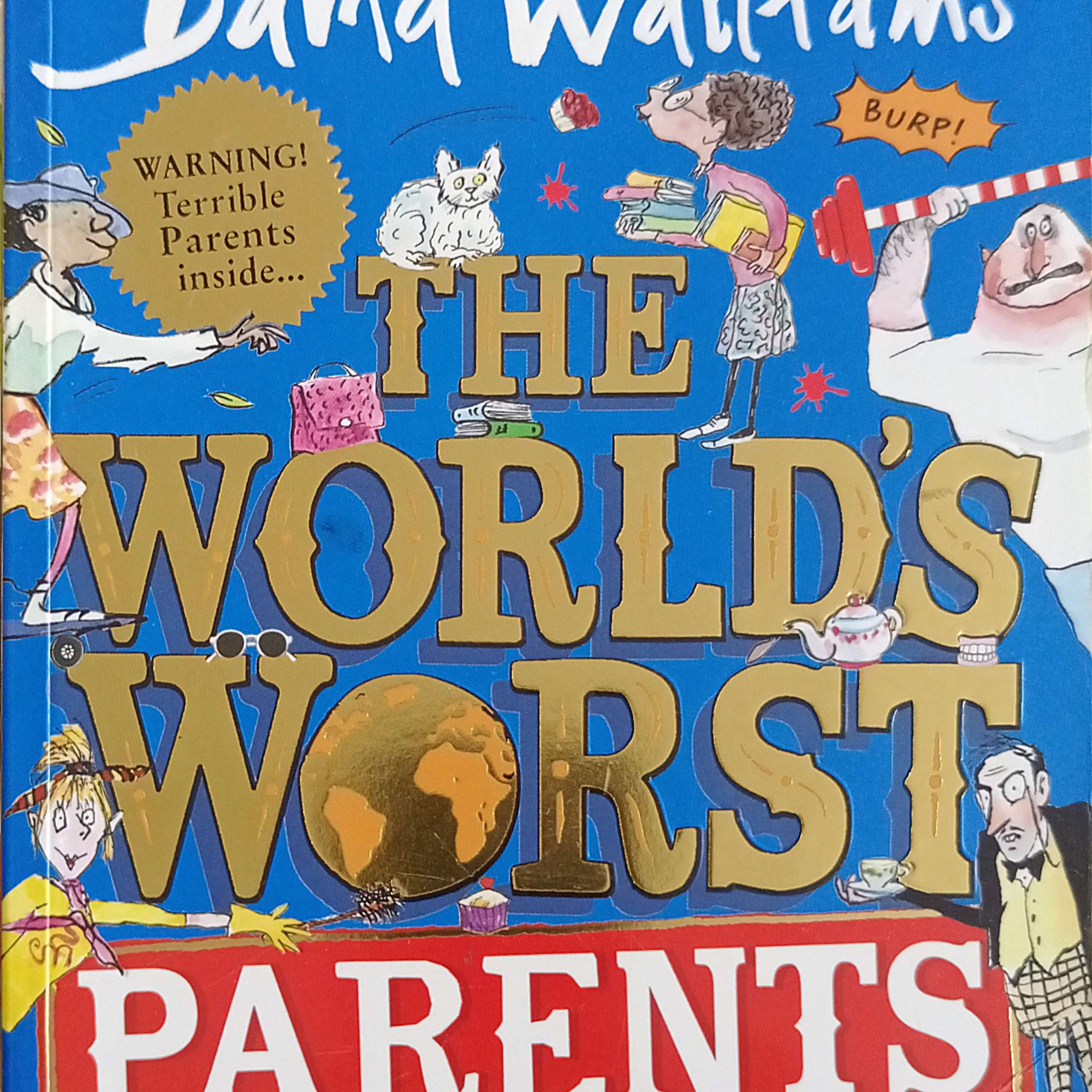 The World's Worst Parents