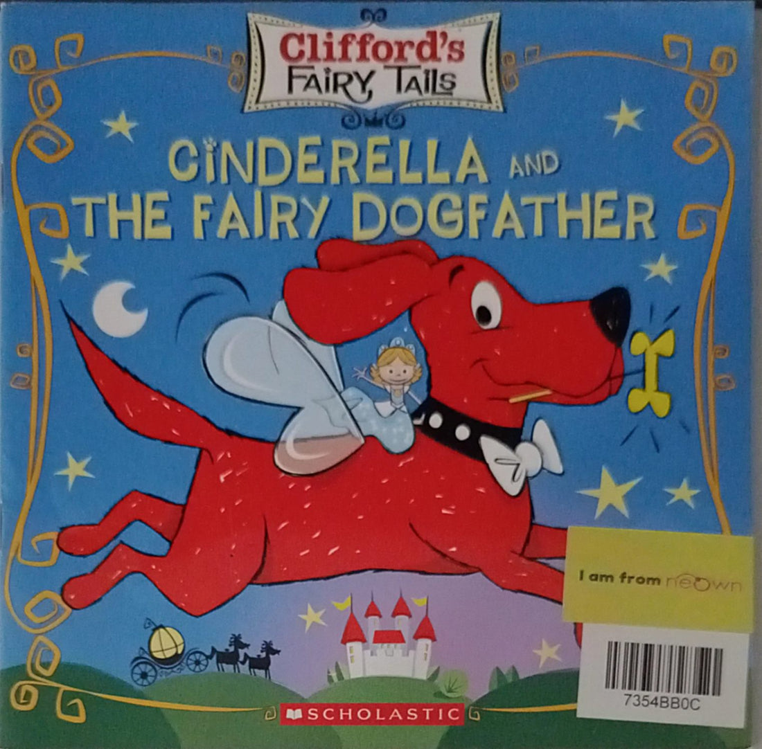 Clifford's Fairy Tales: Cinderella and the Fairy Dogfather
