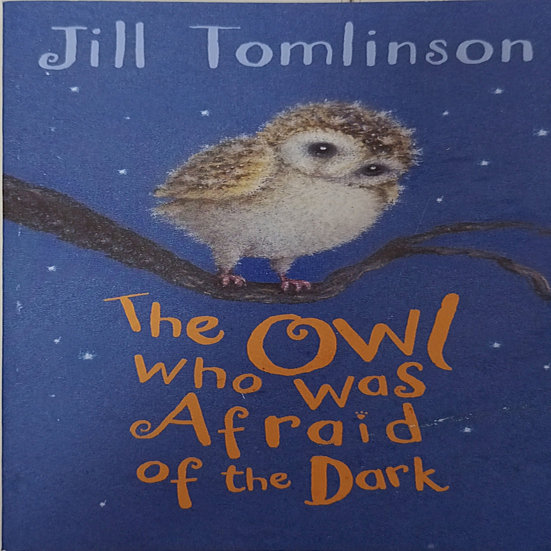 The Owl Who Was Afraid of the Dark