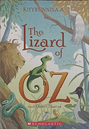 The Lizard of Oz and Other Stories