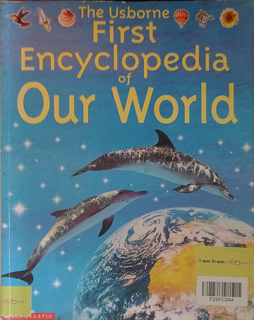 The Usborne First Encyclopedia of our World