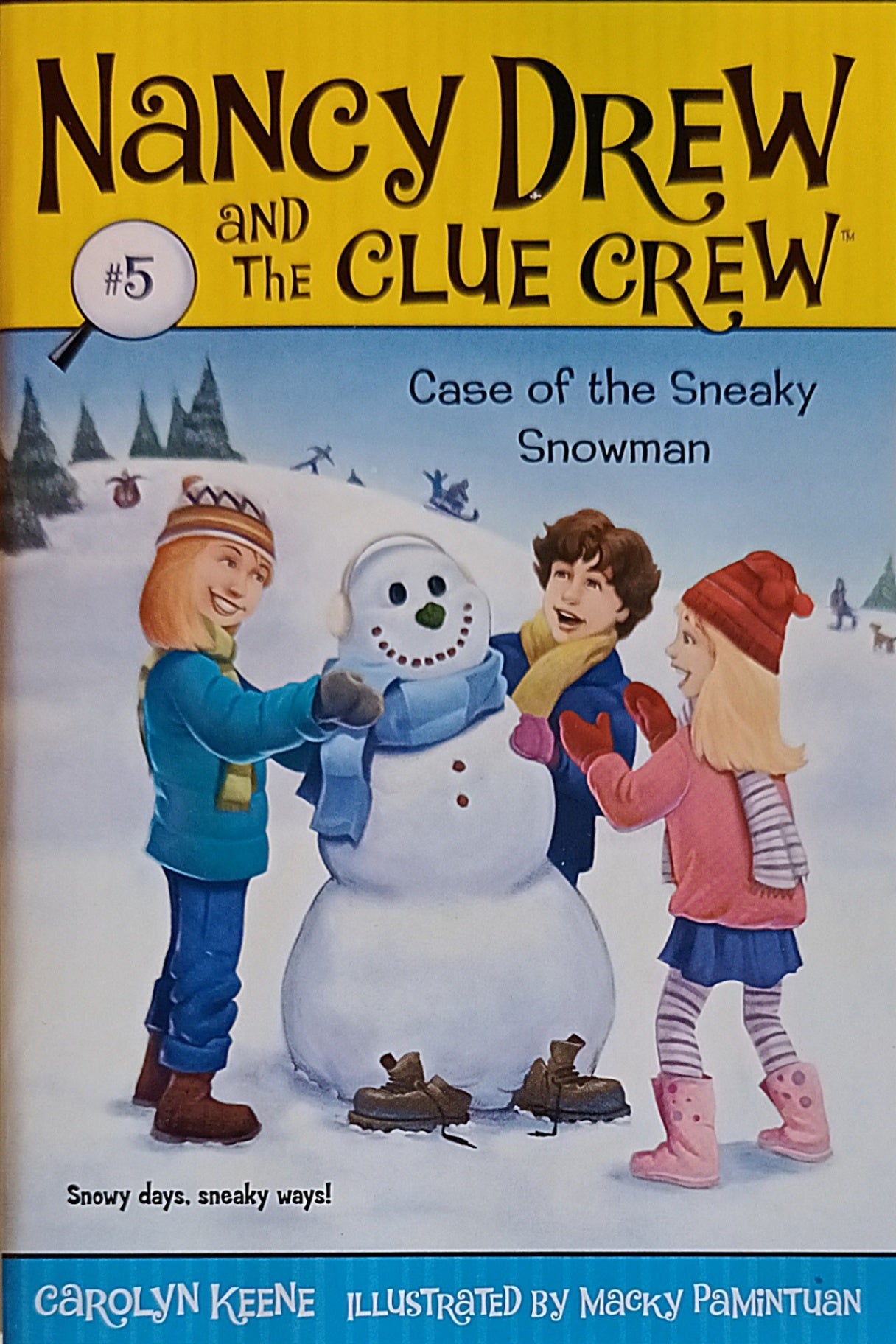 Nancy Drew and the Clue Crew Case of the Sneaky Snowman