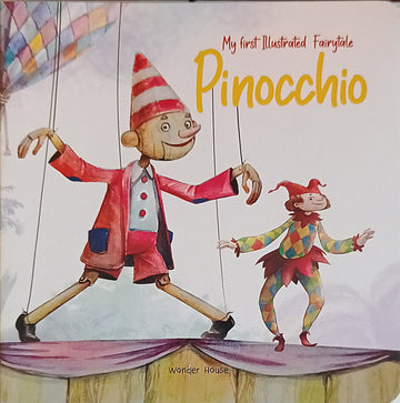 My First Illustrated Fairytale Pinocchio