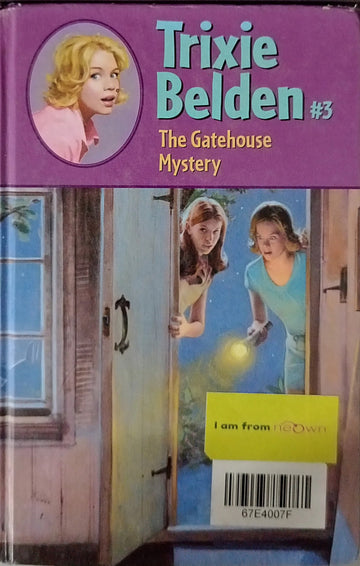 Trixie Belden- The Gatehouse Mystery