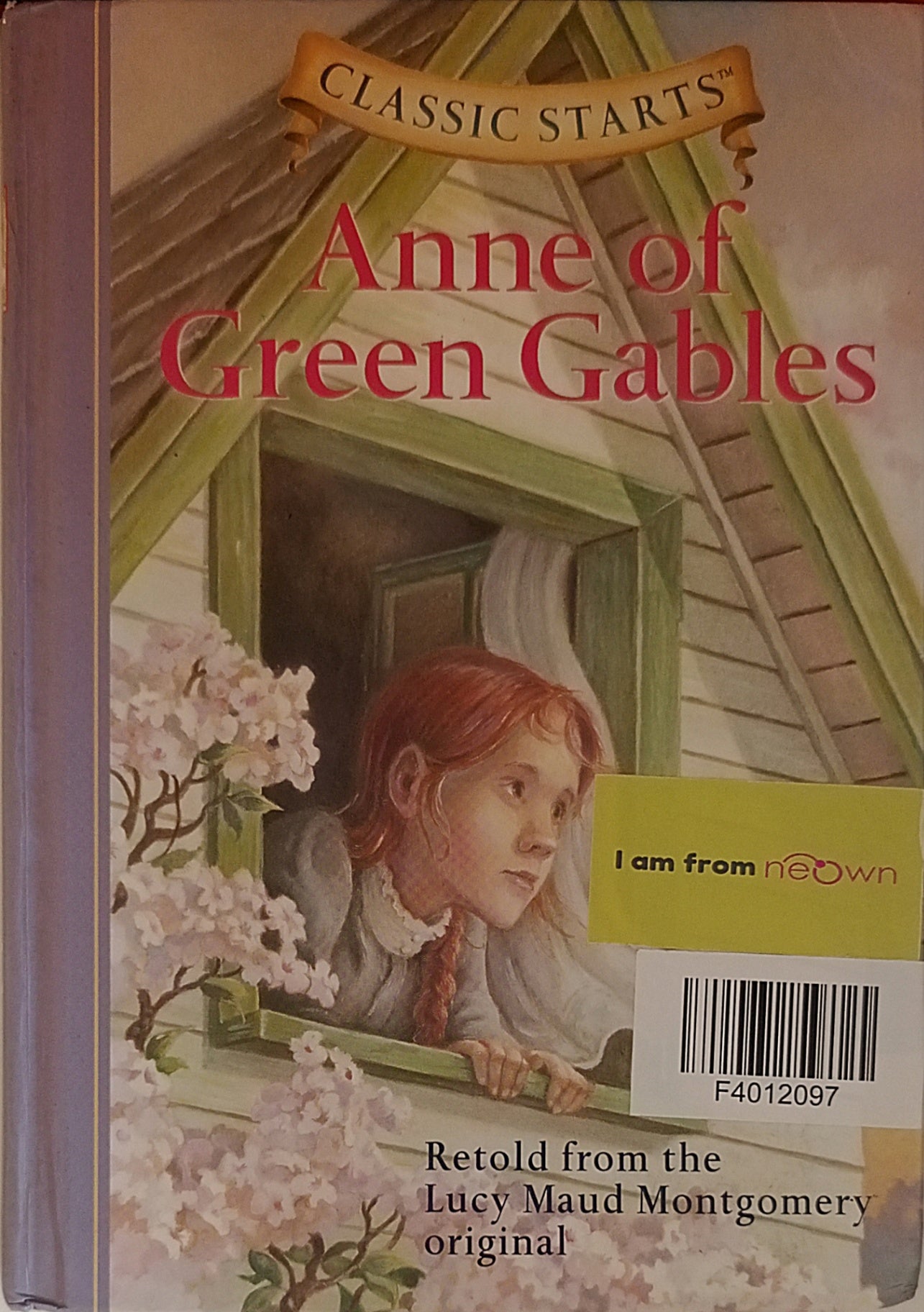 Anne of Green Gables #1 Anne of Green Gables (Classic Starts)