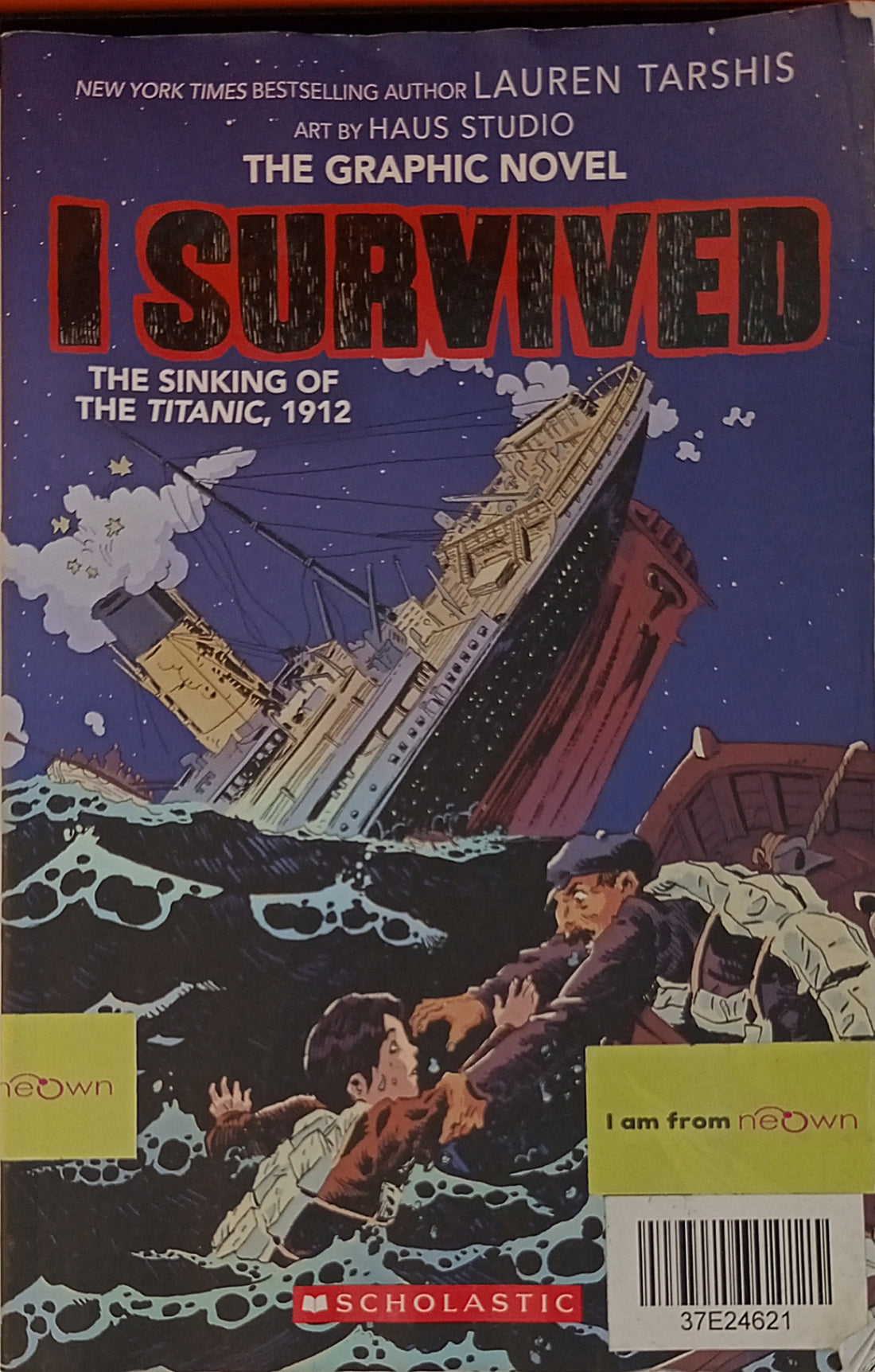 I Survived-The Sinking of the Titanic,1912 - Neown