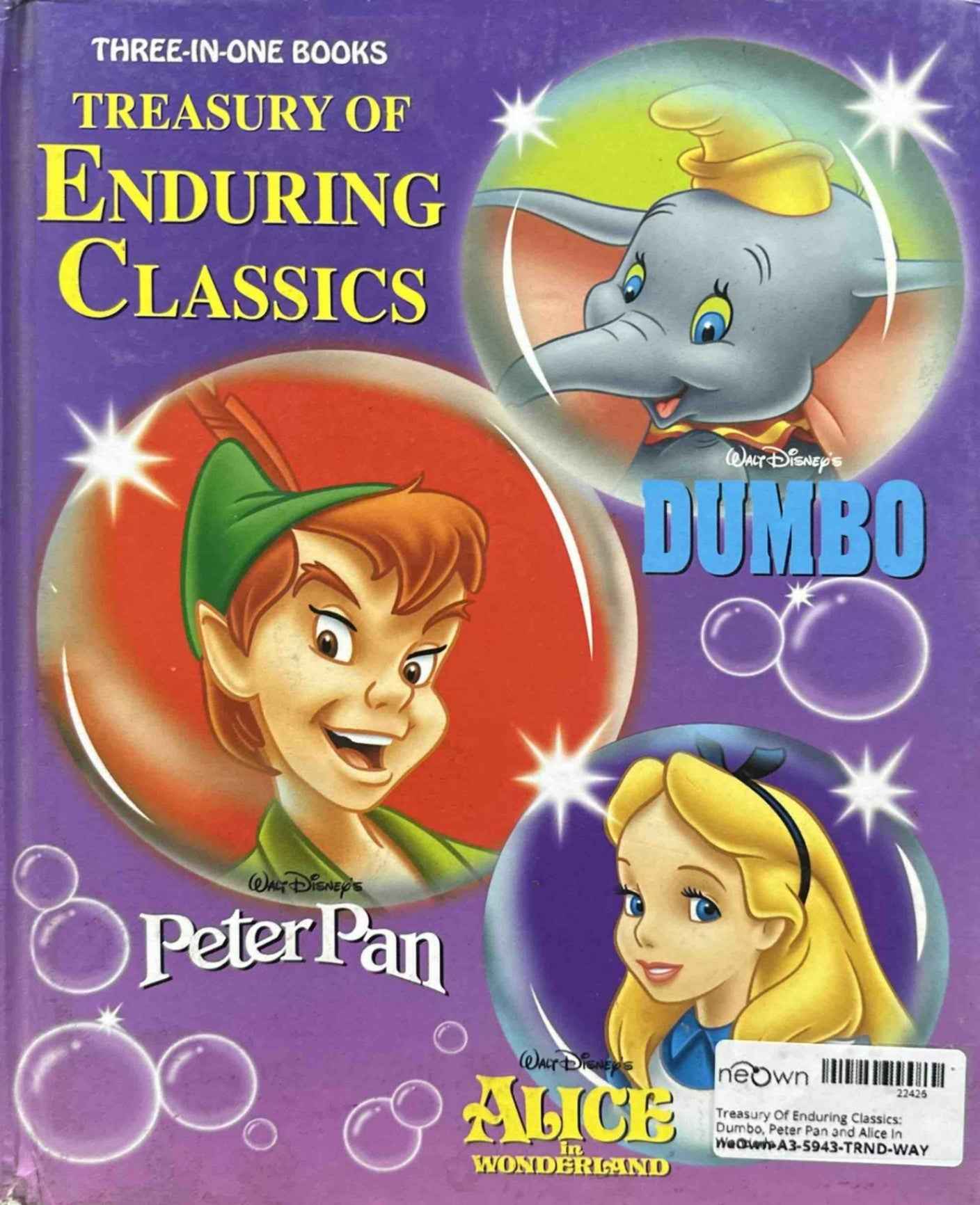 Treasury Of Enduring Classics: Dumbo, Peter Pan and Alice In Wonderland
