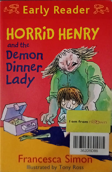 Horrid Henry and the Demon Dinner Lady