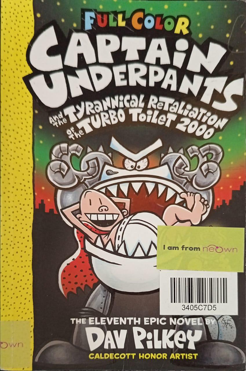 Captain Underpants and the Tyrannical Retaliation of the Turbo Toilet 2000