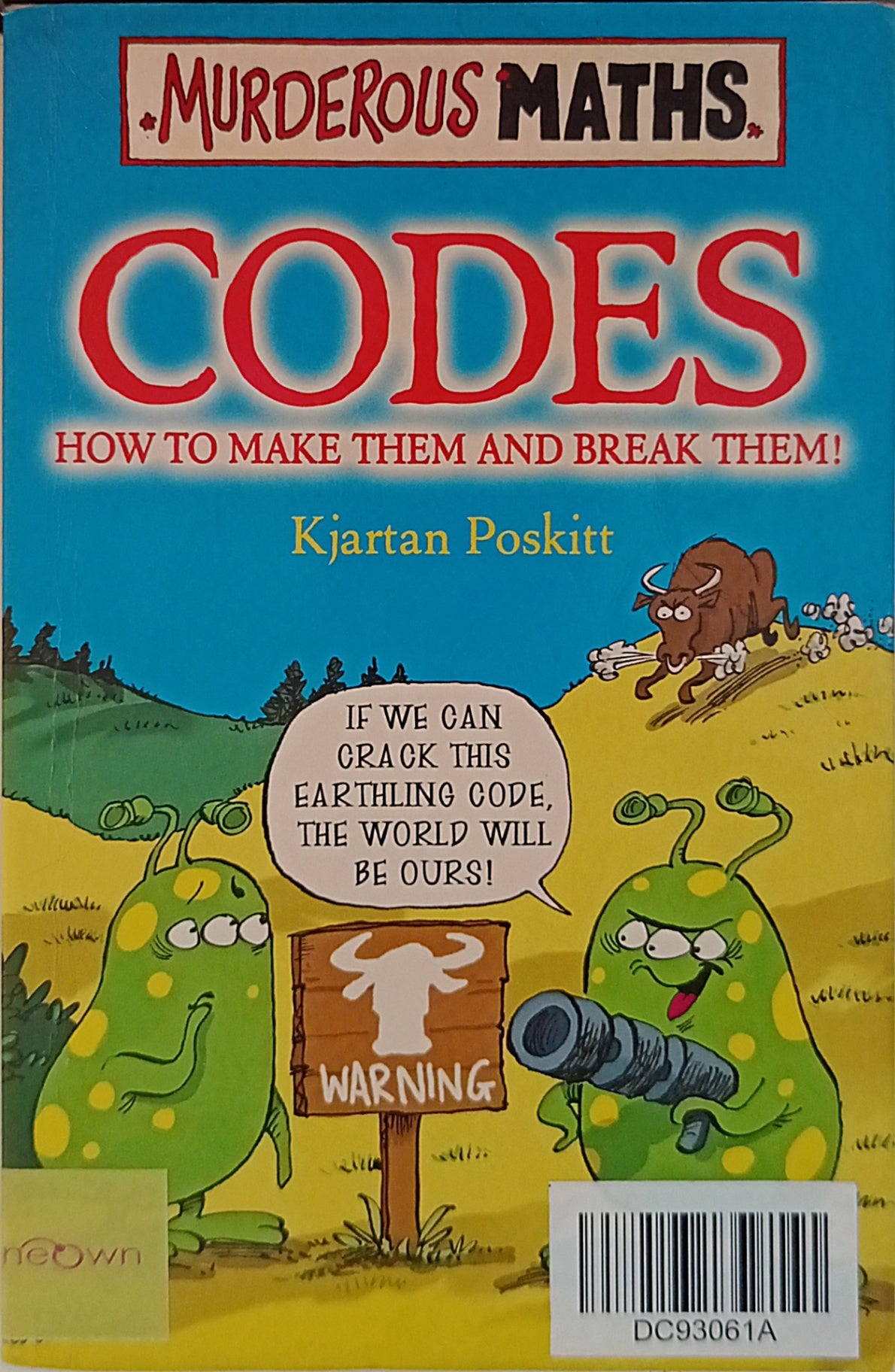 Murderous Maths-Codes-How to Make them and- Break them!