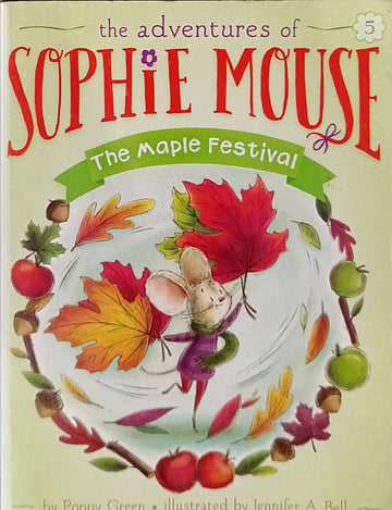 The Adventures of Sophie Mouse-The Maple Festival