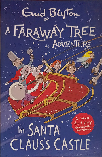 A Faraway Tree Adventure in Santa Claus's Castle