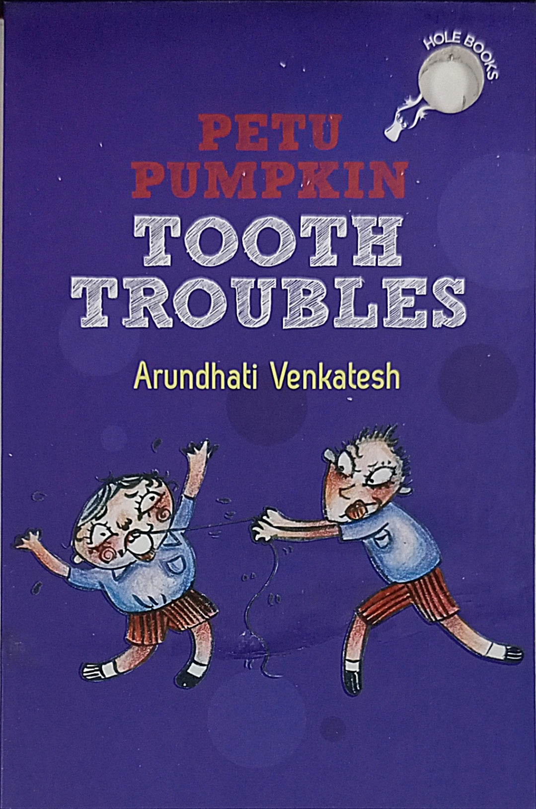 Hole Books Petu Pumpkin Tooth Troubles