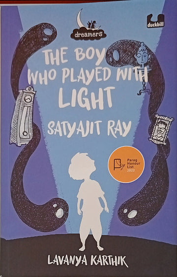 The Boy Who Played with Light