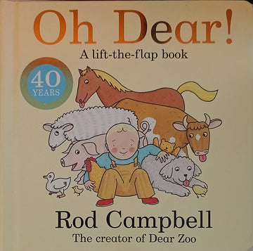 Oh Dear! A Lift the Flap Book