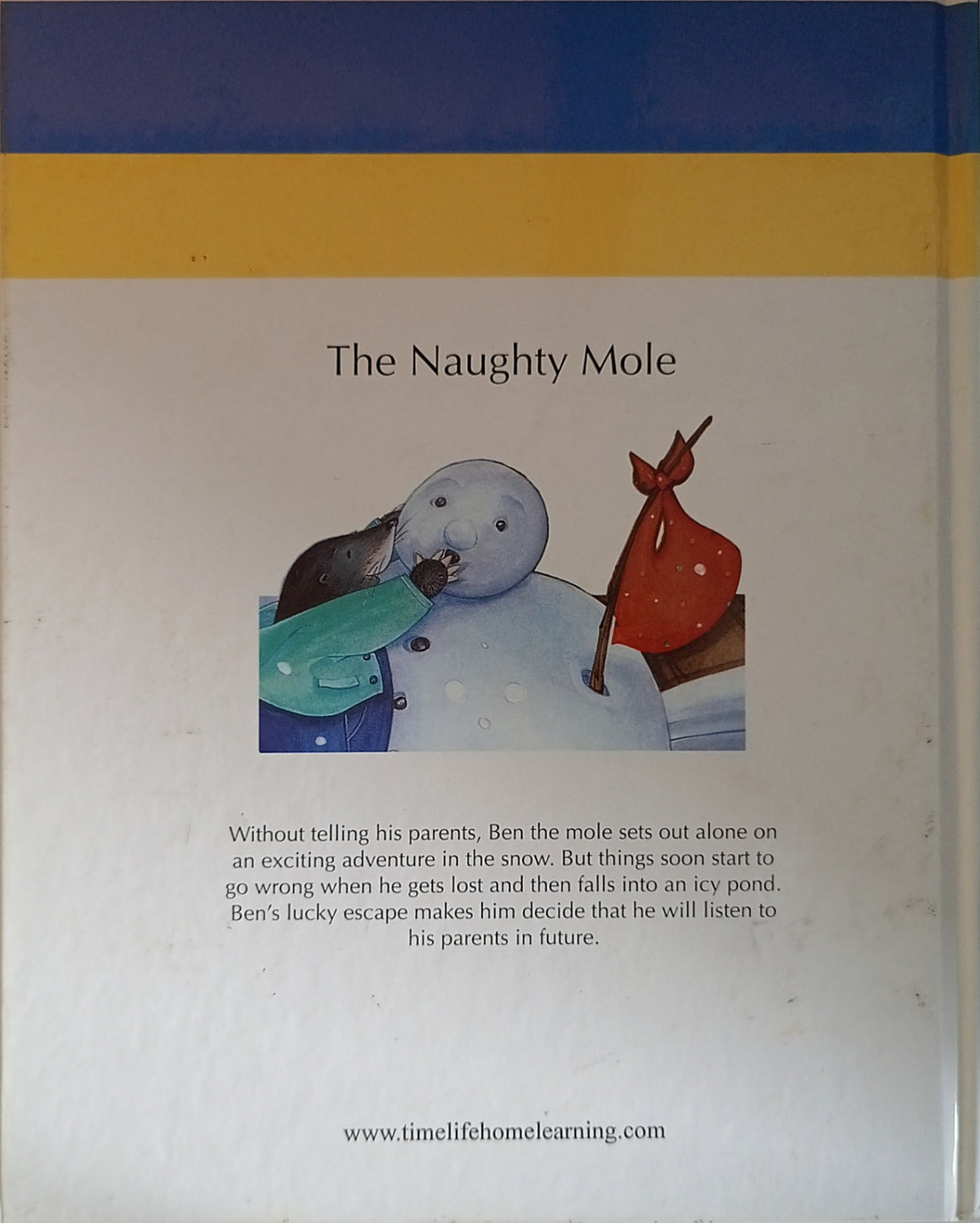 A Child's First Library of Values: The Naughty Mole (A Book About Obedience)