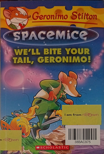 We'll Bite Your Tail, Geronimo!