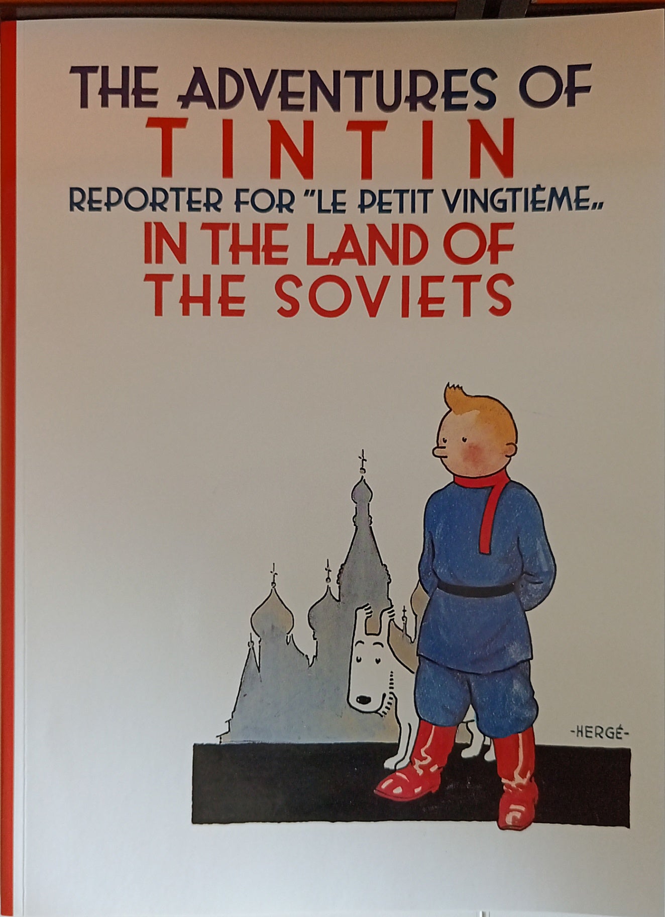 The Adventures of Tintin-In the Land of the Soviets