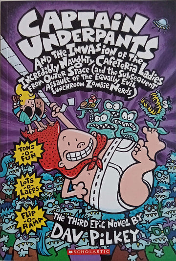 Captain Underpants and the Invasion of the Incredibly Naughty Cafeteria Ladies from Outer Space (and the Subsequent Assault of the Equally Evil Lunchroom Zombie Nerds) - CADS