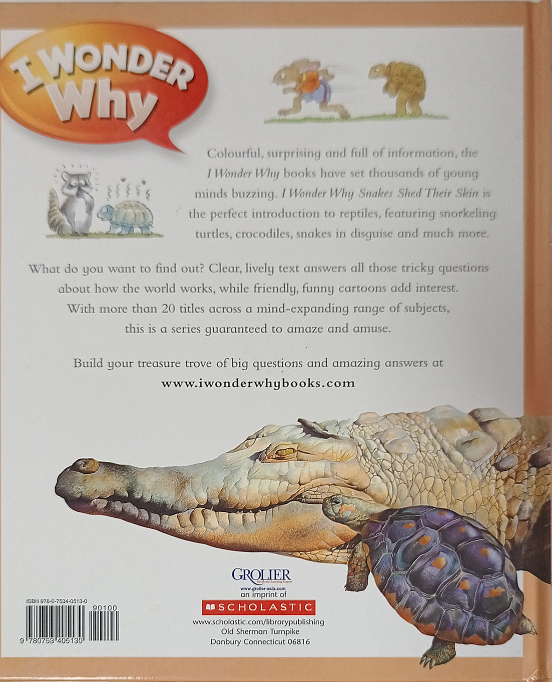 I Wonder Why: I Wonder Why Snakes Shed Their Skin And Other Questions About Reptiles
