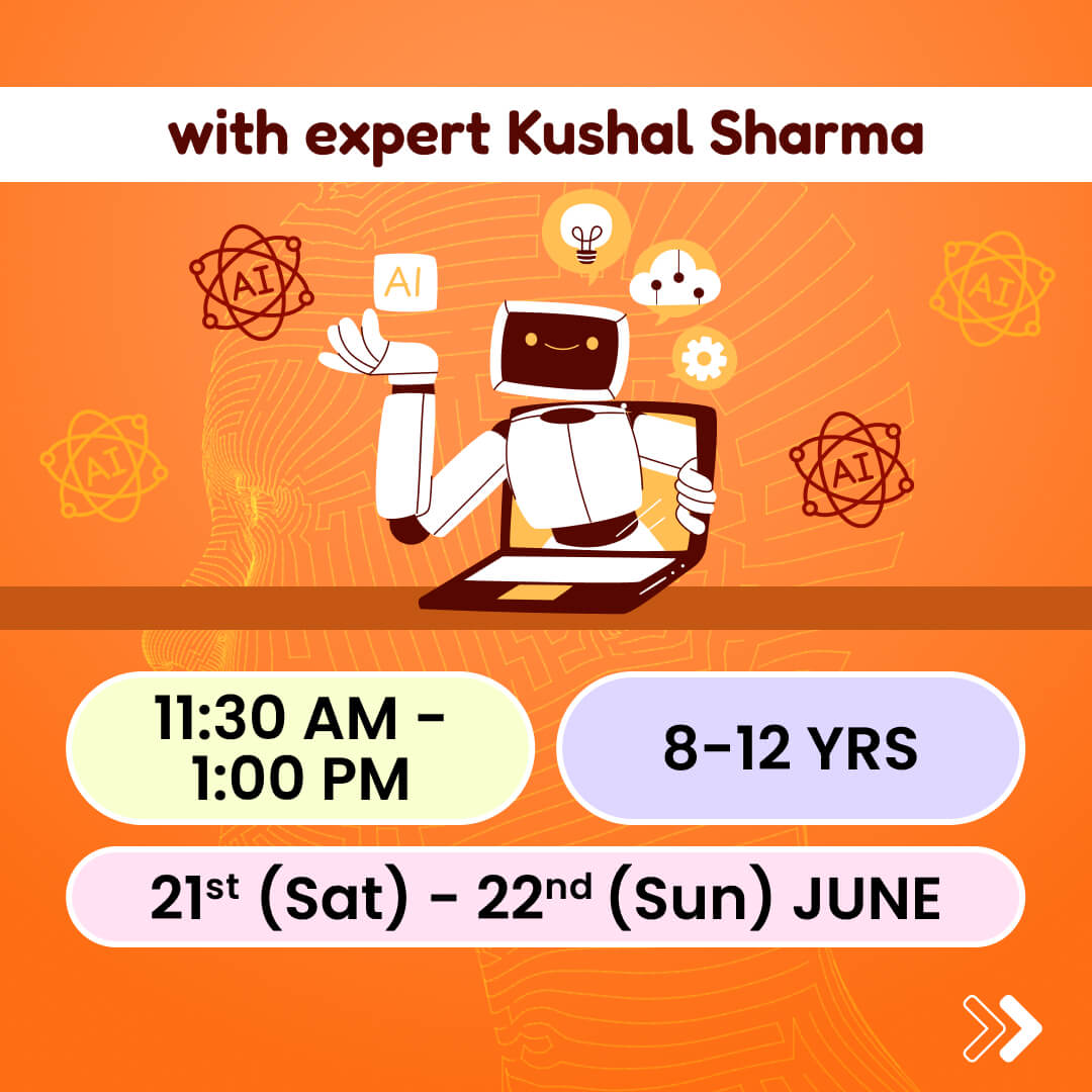 AI Explorers Bootcamp - Adventures in Chatbots, Games, & Art: neOwn x Kushal Sharma | Learn Basics of AI for 8-12 yrs | Online Workshops for Kids