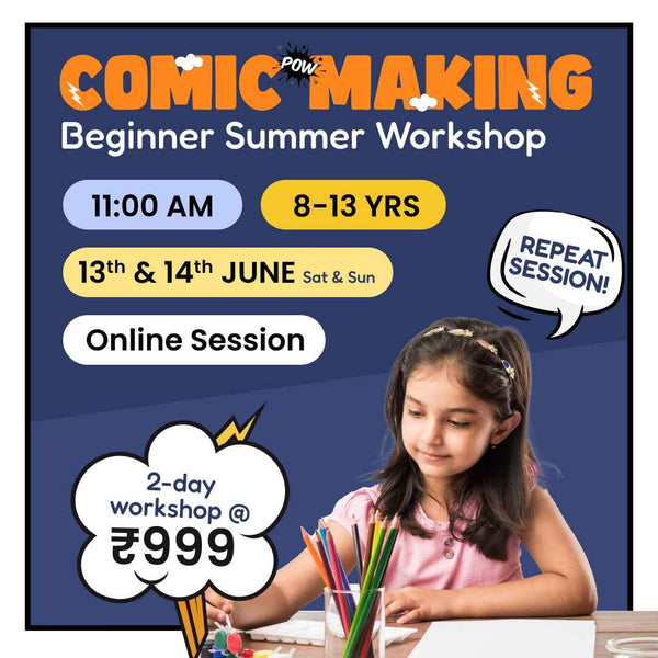 [13th-14th June] Comic Making - Beginner Summer Workshop: neOwn x Ritu Desai | Learn Comic Creation, Storyboarding & Dialogue for 8–13 yrs | Online Workshops for Kids