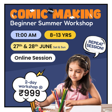 [27th-28th June] Comic Making - Beginner Summer Workshop: neOwn x Ritu Desai | Learn Comic Creation, Storyboarding & Dialogue for 8–13 yrs | Online Workshops for Kids