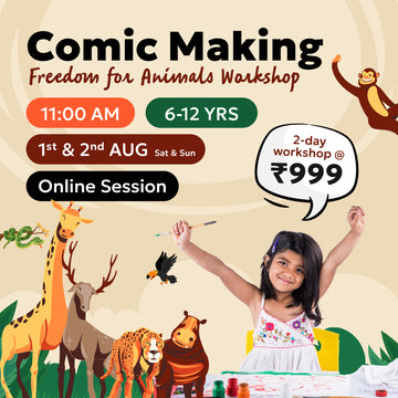 [1st-2nd Aug] Comic Making for Freedom of Animals Workshop: neOwn x Ritu Desai | Learn Comic Creation, Storyboarding & Dialogue for 6–12 yrs | Online Workshops for Kids