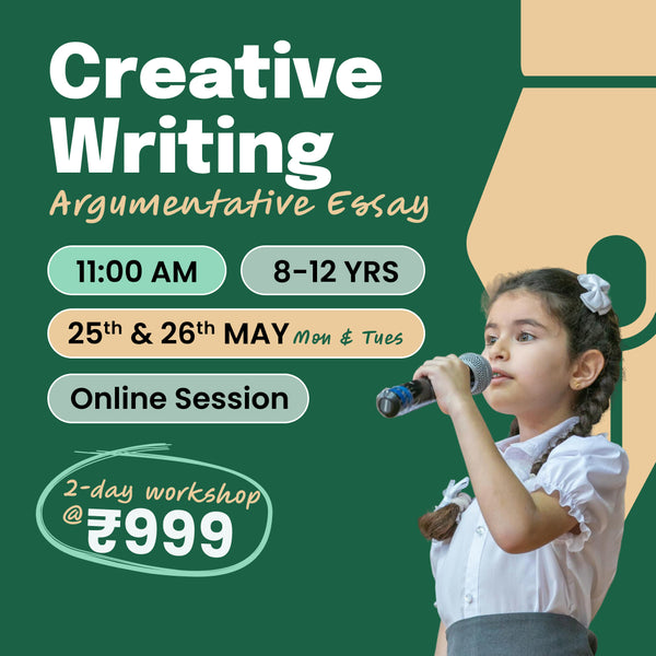 [25th-26th May] Creative Writing - Argumentative Essay Workshop: neOwn x Smriti Kochhar | Learn to Write & Present Persuasive Arguments for 8–12 yrs | Online Workshops for Kids