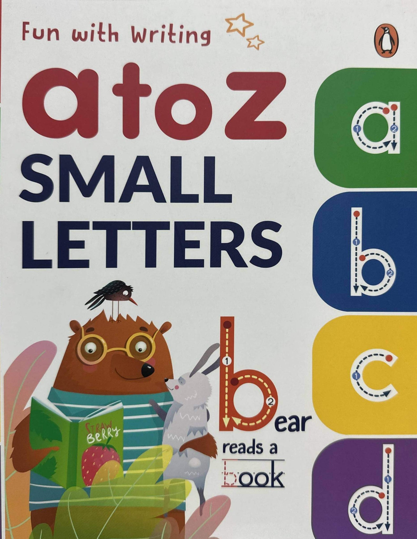 Fun with Writing: Small Letters (Penguin Early Learning Series) First Activity Book to Practice Small Letters for PreSchool Kids, Toddlers