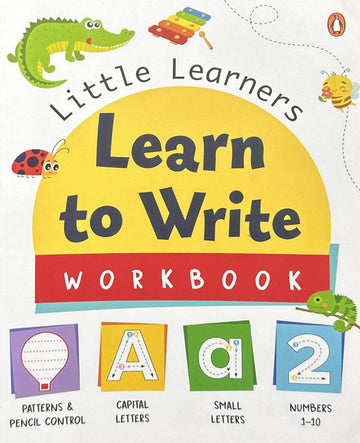 Little Learners: Learn to Write Workbook: First Practice Workbook Trace and Write | Engaging Workbook to Develop Writing Skills in PreSchool Kids, ... | Ages 3+ [Penguin Early Learning Series]