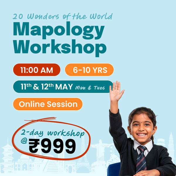 [11th-12th May] 20 Wonders of the World - Mapology Workshop : neOwn x Pooja & Sonal | Memorise Monuments, Countries & Fun Facts for 8–12 yrs | Online Workshops for Kids