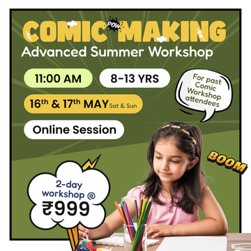 [16th-17th May] Comic Making - Advanced Summer Workshop: neOwn x Ritu Desai | Learn Comic Creation, Storyboarding & Dialogue for 8–13 yrs | Online Workshops for Kids