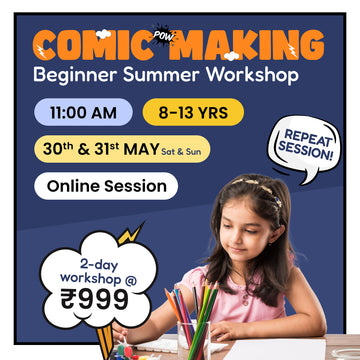 [30th-31st May] Comic Making - Beginner Summer Workshop: neOwn x Ritu Desai | Learn Comic Creation, Storyboarding & Dialogue for 8–13 yrs | Online Workshops for Kids