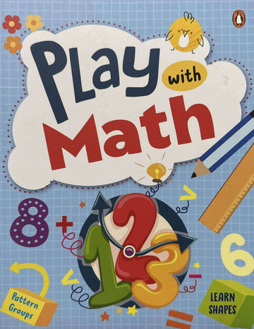 Play with Math: First Practice Workbook | Fun and Interactive Math Learning Activities | Number Recognition, Addition, Subtraction, Exploring shapes, ... | Ages 3+ [Penguin Early Learning Series]