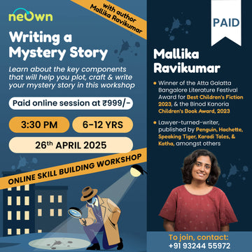 Writing a Mystery Story: Online Creative Writing Workshop - Children's Author Mallika Ravikumar x neOwn