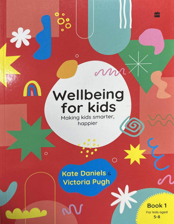 Wellbeing for Kids Book 1