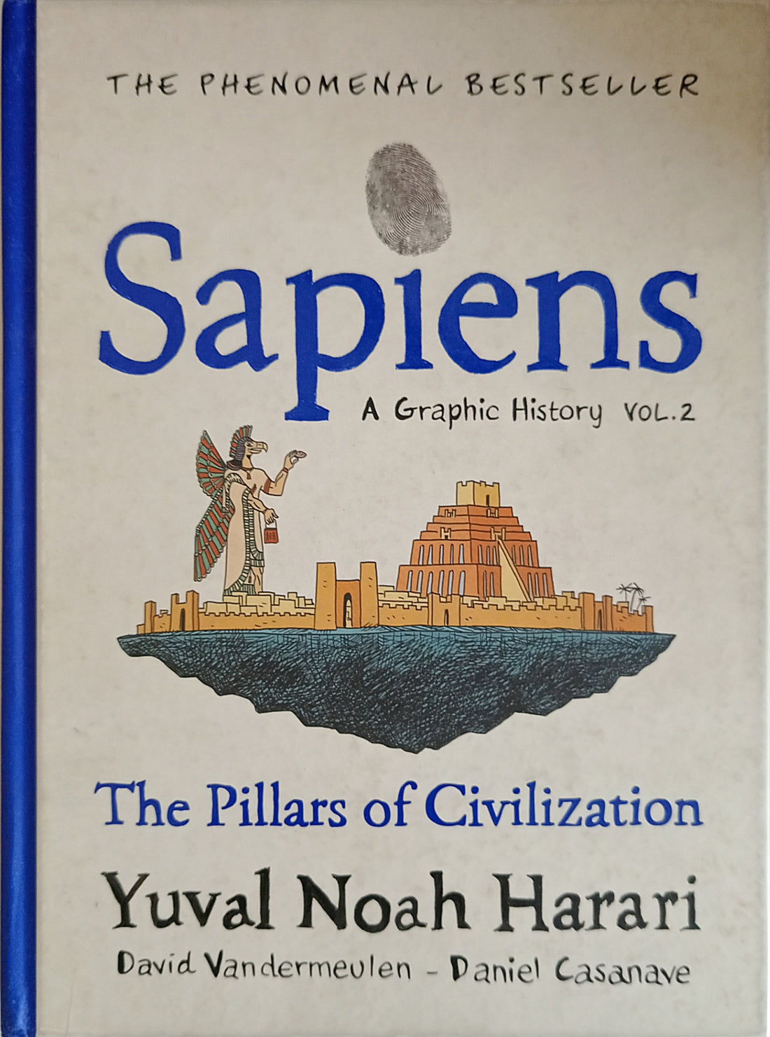 Sapiens A Graphic History Vol 2: The Pillars of Civilisation