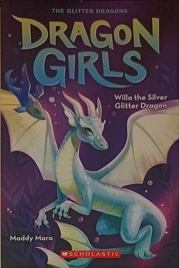 Dragon Girls-Willa the Silver Glitter Dragon