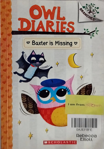 Owl Diaries- Baxter is Missing