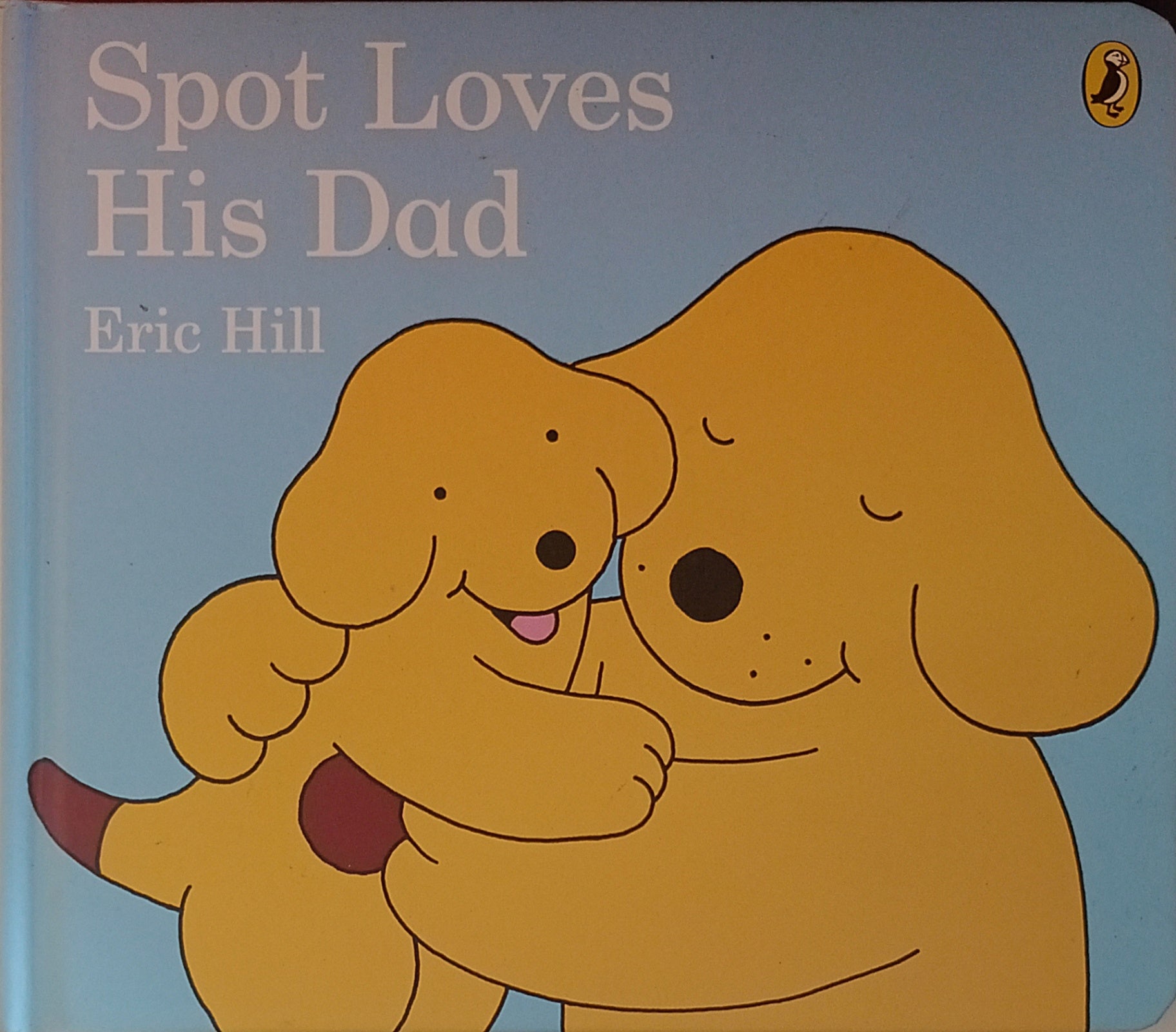 Spot Loves His Dad