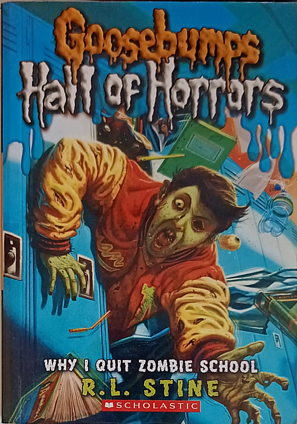 Goosebumps Hall of Horrors Why I Quit Zombie School