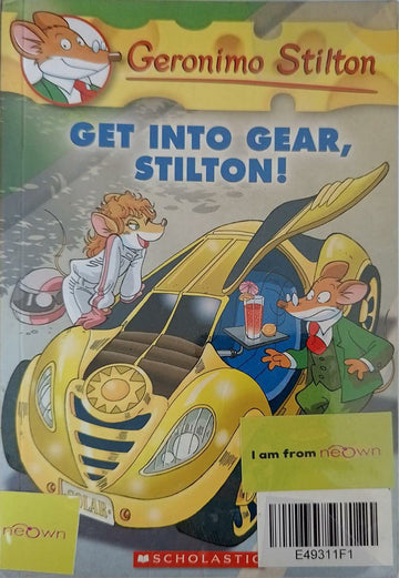 Geronimo Stilton #54 Get into Gear, Stilton!